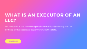 llc executor