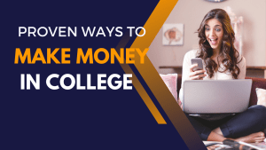 how to make money in college